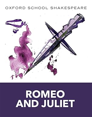 Romeo and Juliet: Oxford School Shakespeare (Oxford School Shakespeare Series)